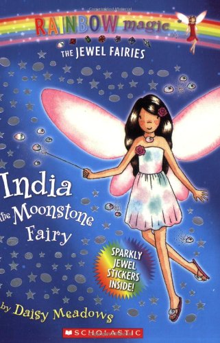 Read India The Moonstone Fairy (Rainbow Magic, #22; Jewel Fairies, #1)