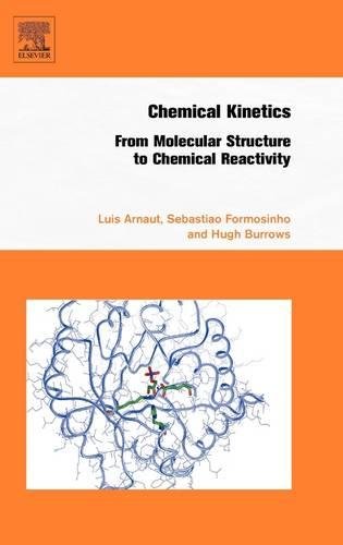 Chemical Kinetics: From Molecular Structure to Chemical Reactivity book cover