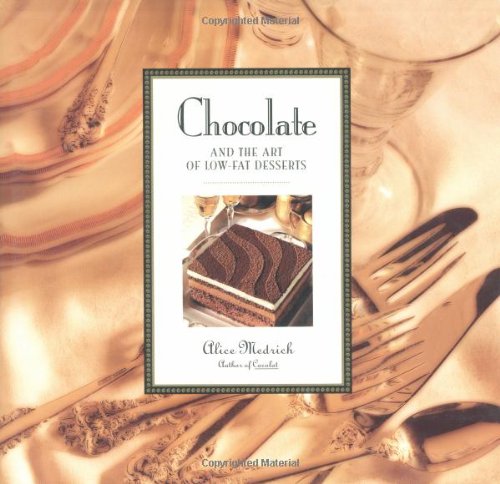 Chocolate and the Art of Low-Fat Desserts book cover