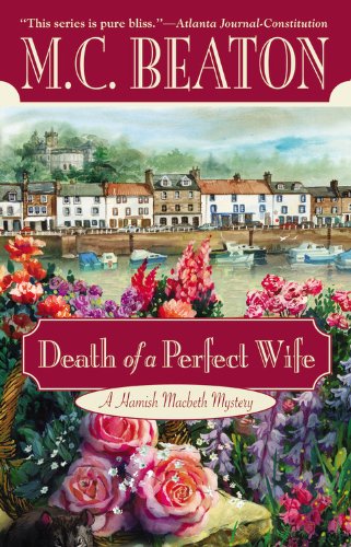 Read Death of a Perfect Wife (Hamish Macbeth, #4)