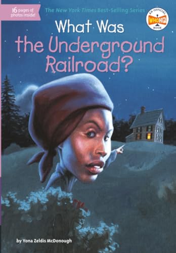 What Was the Underground Railroad? book cover