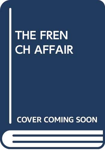 Read The French Affair (Love, #2; Endearing Young Charms, #1)