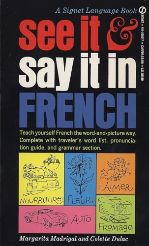 See It and Say It in French: A Beginner's Guide to Learning French the Word-And-Picture Way book cover