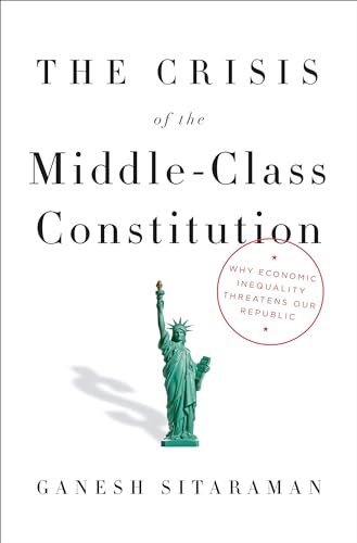 The Crisis of the Middle-Class Constitution