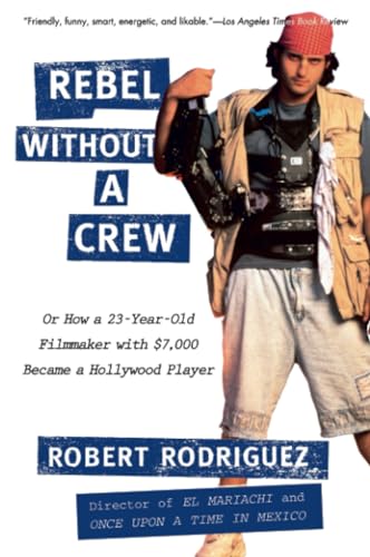 Rebel Without a Crew