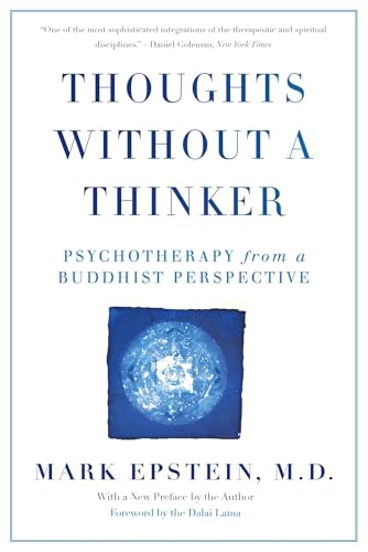 Thoughts Without A Thinker: Psychotherapy From A Buddhist Perspective book cover