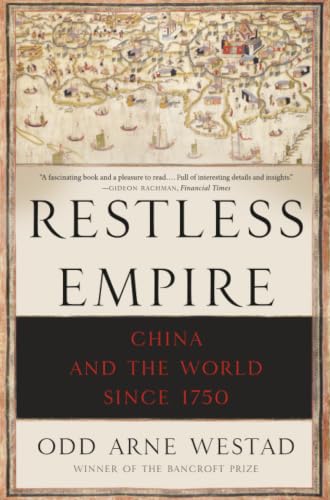 Restless Empire: China and the World Since 1750 book cover