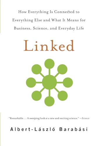 Linked: How Everything Is Connected to Everything Else and What It Means for Business, Science, and Everyday Life book cover