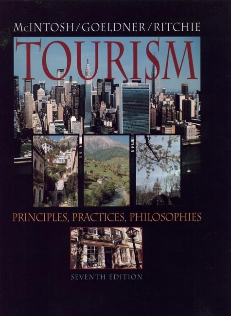 Tourism: Principles, Practices, Philosophies book cover