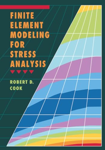 Finite Element Modeling for Stress Analysis book cover
