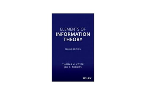 Elements of Information Theory 2nd Edition (Wiley Series in Telecommunications and Signal Processing)