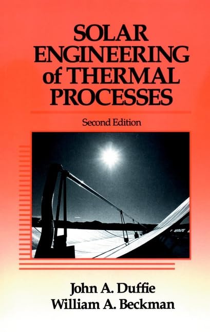 Solar Engineering of Thermal Processes book cover