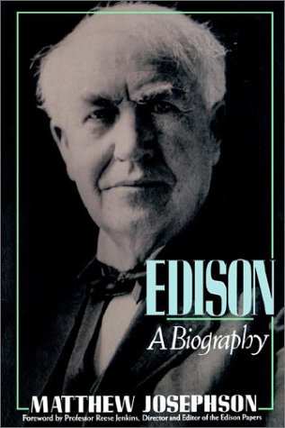 Edison - A Biography