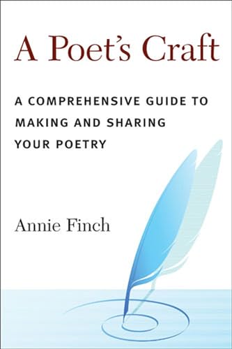 A Poet's Craft: A Comprehensive Guide to Making and Sharing Your Poetry book cover