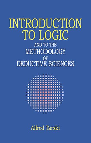 Introduction to Logic: and to the Methodology of Deductive Sciences book cover