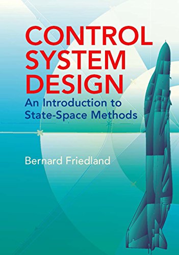 Control System Design: An Introduction to State-Space Methods book cover