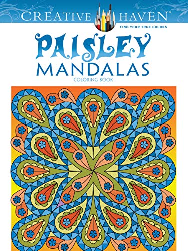 Creative Haven Paisley Mandalas Coloring Book book cover