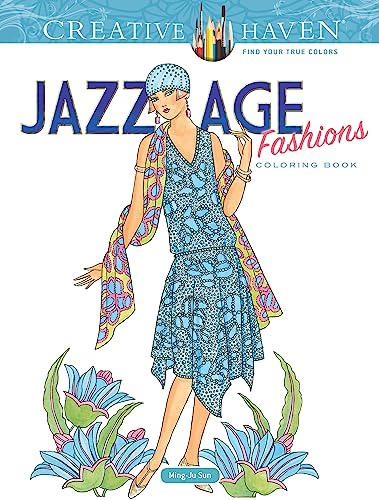 Creative Haven Jazz Age Fashions Coloring Book book cover