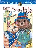Creative Haven Best Dressed Pets Coloring Book Adorable Anim