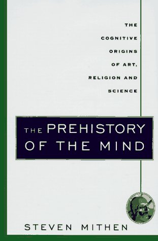 The Prehistory of the Mind