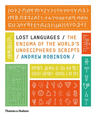 Lost Languages: The Enigma of the World's Undeciphered Scripts book cover