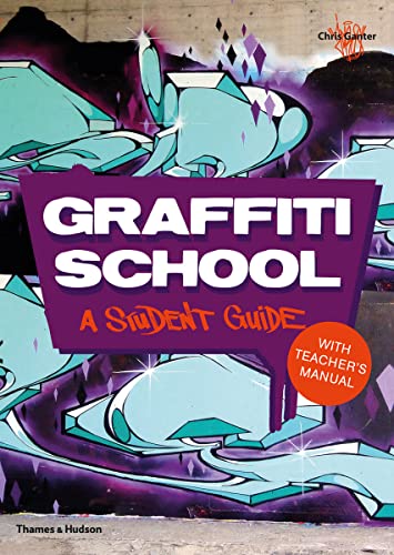 Graffiti School: A Student Guide and Teacher Manual book cover