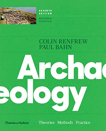 Archaeology: Theories, Methods, and Practice book cover