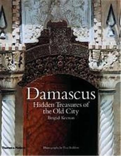 Damascus: Hidden Treasures of the Old City