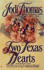 Read Two Texas Hearts (McQuillen #2)