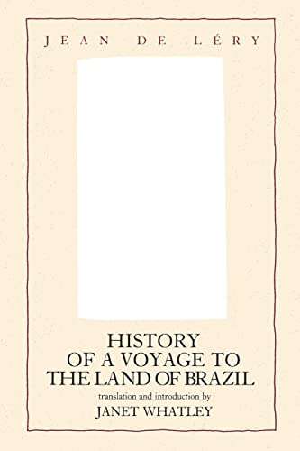 Read History of a Voyage to the Land of Brazil (Latin American Literature and Culture) (Volume 6)