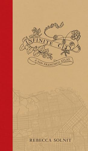 Infinite City: A San Francisco Atlas book cover
