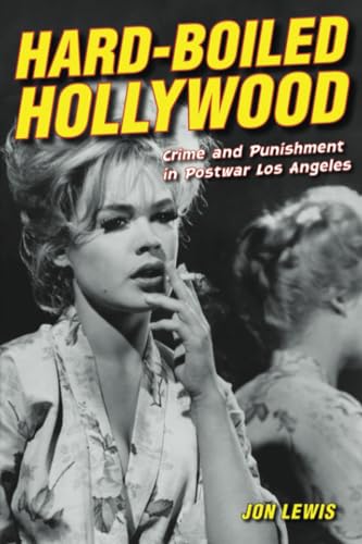 Hard-Boiled Hollywood