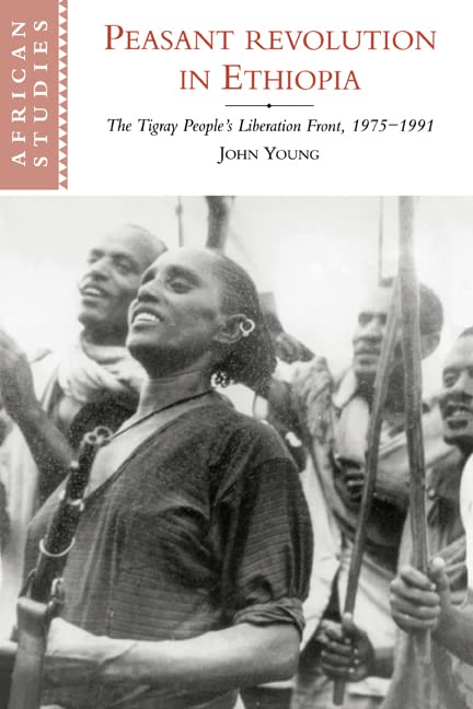 Peasant Revolution in Ethiopia: The Tigray People's Liberation Front, 1975 1991 book cover