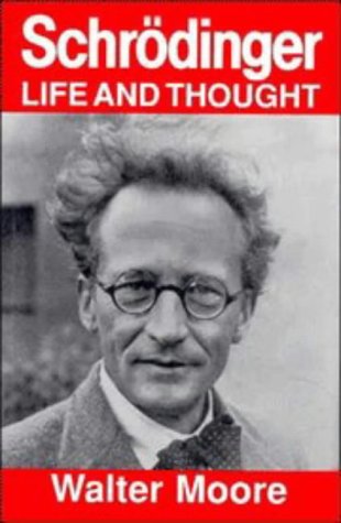 Schrodinger: Life and Thought book cover