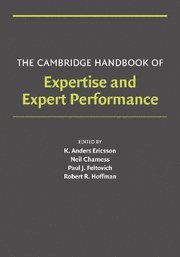 Cambridge Handbook of Expertise and Expert Performance