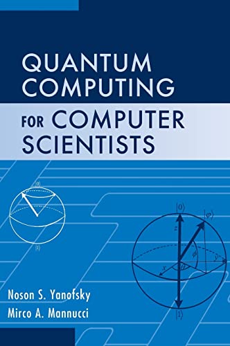 Quantum Computing for Computer Scientists book cover