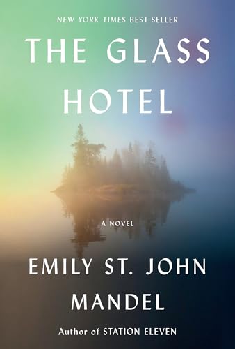The Glass Hotel: A Novel