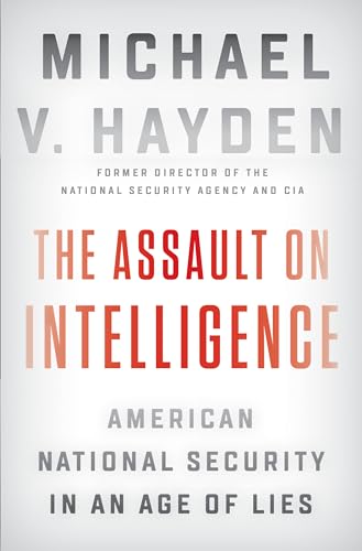 The Assault on Intelligence