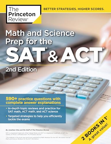 Math and Science Prep for the SAT & Act, 2nd Edition: 590+ Practice Questions with Complete Answer Explanations book cover