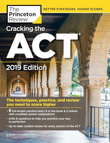 Cracking the ACT with 6 Practice Tests, 2019 Edition: 6 Practice Tests + Content Review + Strategies book cover