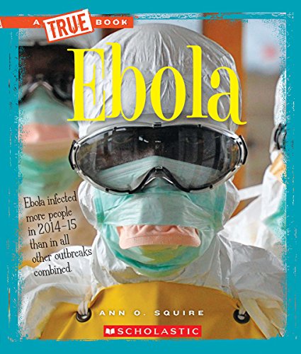 Ebola (A True Book: Health) book cover