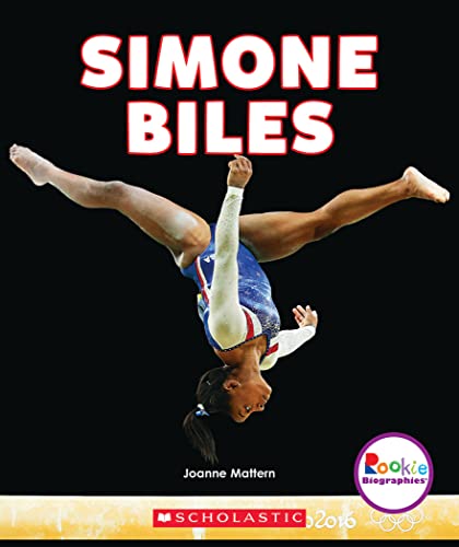 Simone Biles: America's Greatest Gymnast (Rookie Biographies) book cover