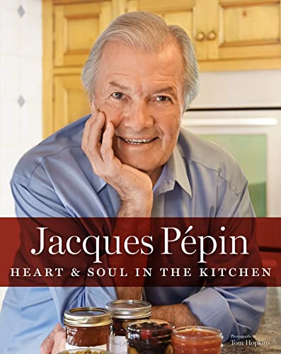 Jacques Pépin Heart Soul in the Kitchen book cover