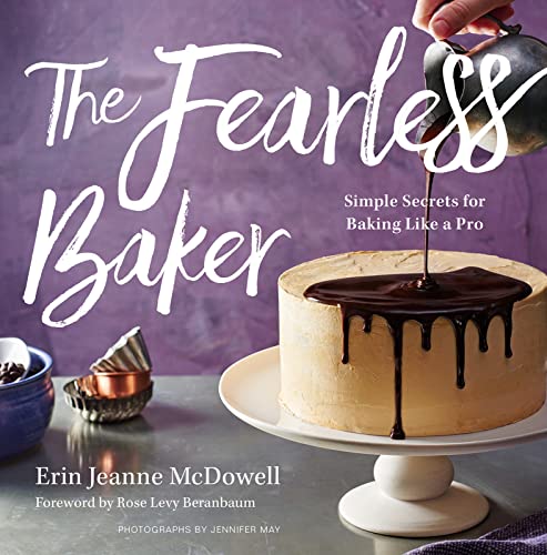 The Fearless Baker: Simple Secrets for Baking Like a Pro book cover