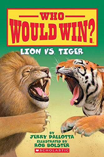 Who Would Win? Lion vs. Tiger book cover