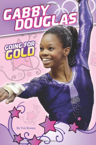 Gabby Douglas: Going for Gold book cover