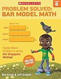 Problem Solved Bar Model Math Grade 6 Tackle Word Problems U