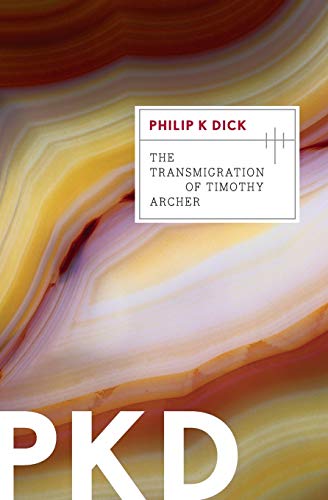 Read The Transmigration of Timothy Archer