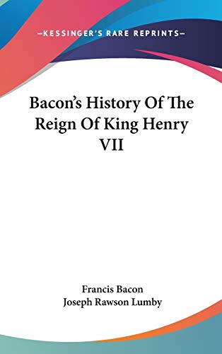 The History of the Reign of Henry VII