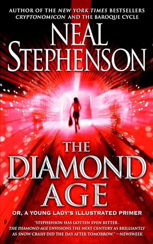 The Diamond Age, or, A Young Lady's Illustrated Primer